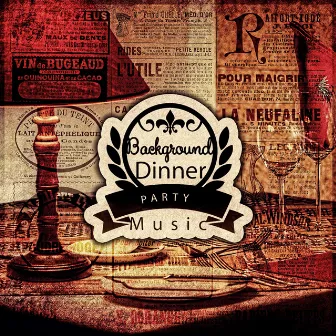 Background Dinner Party Music - Gentle Piano Music for Family Time, Chill Out with Flute Music During Dinner with Candlelight, Soothing Sounds for Cocktail Party by Unknown Artist