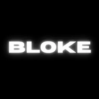 BLOKE by JD Street