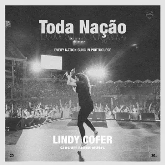 Toda Nação by Lindy Cofer