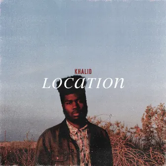 Location by Khalid