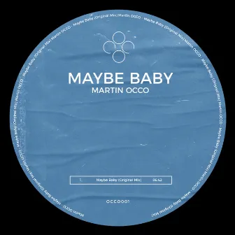 Maybe Baby by Martin Occo