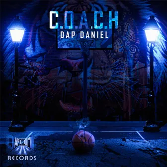 C.O.A.C.H. by Dap Daniel