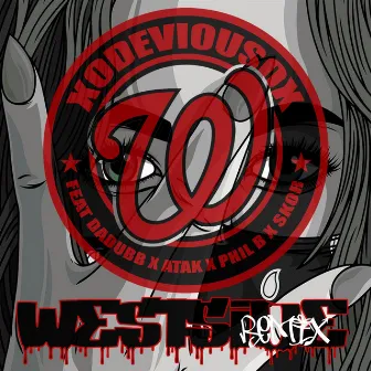 Westside (Remix) by Xodeviousox