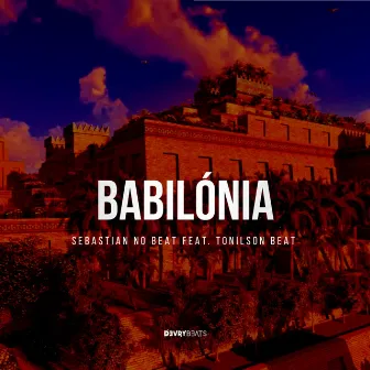 Babilónia by Sebastian No Beat