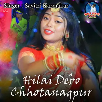 Hilai Debo Chhotanagpur by 