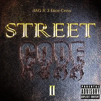 Street Code 2 (original) by 3 Dice Ceno