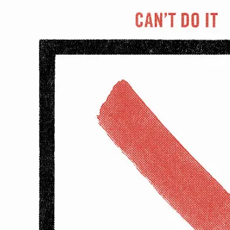 Can't Do It by LMajor