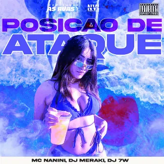 Posição de Ataque by mc nanini