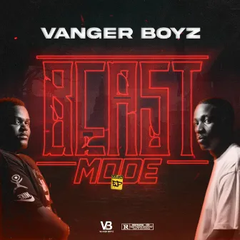 Beast Mode EP by Vanger Boyz