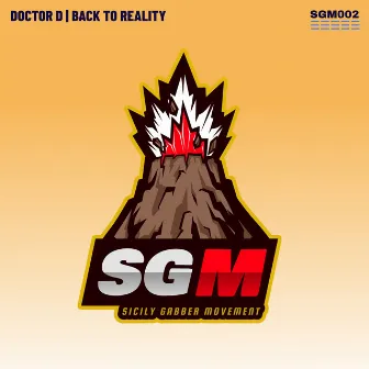 Back to Reality by DOCTOR D