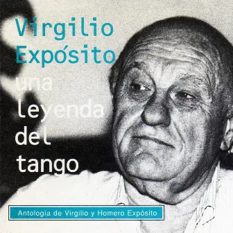 Una Leyenda del Tango by Virgilio Expósito