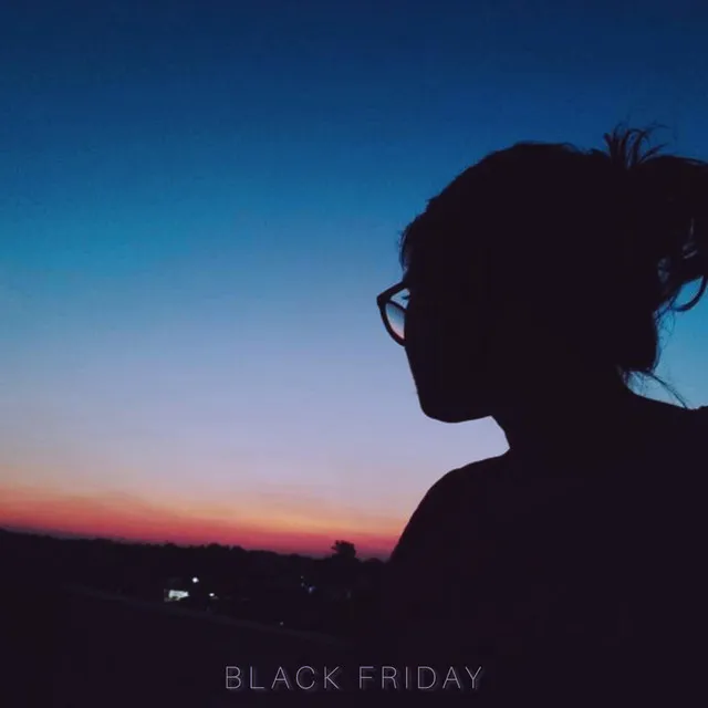 Black Friday (pretty like the sun)