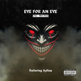 Eye for an eye by CALI