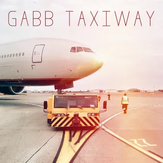 Taxiway by Gabb