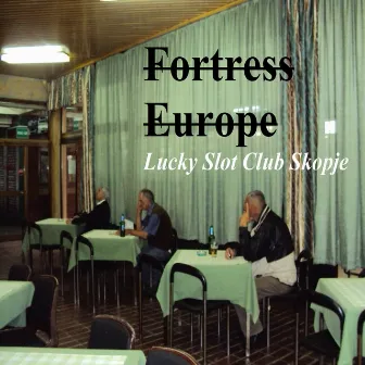 Lucky Slot Club Skopje by Fortress Europe