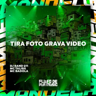 Tira Foto Grava Video by DJ BAND 011