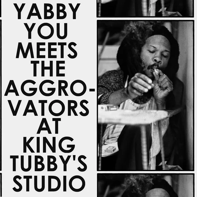 Yabby You Meets the Aggrovators at King Tubby's Studio