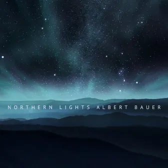 Northern Lights by Albert Bauer