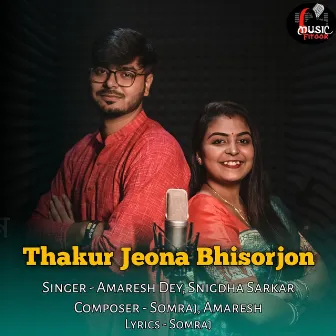 Thakur Jeona Bishorjon by Amaresh Dey