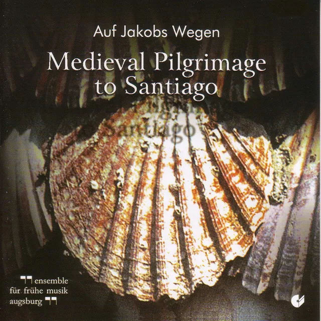 Vocal Music (Medieval) - Forster, G. / Abelard, P. (Medieval Pilgrimage To Santiago)