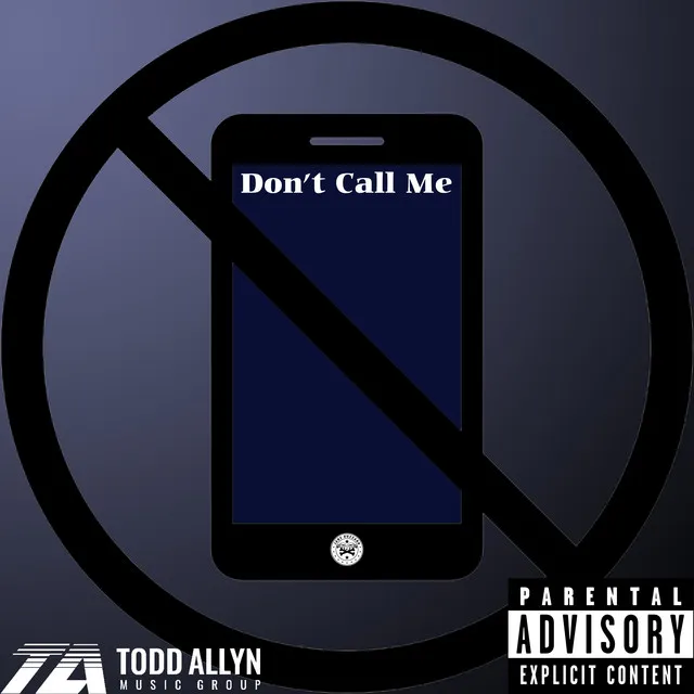 Don't Call Me