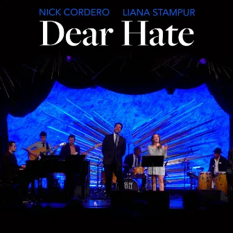 Dear Hate (Live) by Nick Cordero