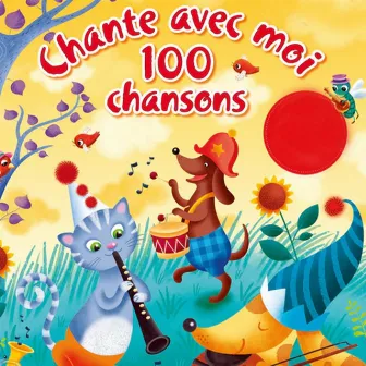 Chante avec moi / 100 chansons by Chante avec moi