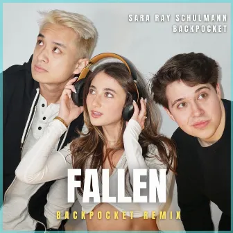 Fallen (BackPocket Remix) by Sara Ray Schulmann