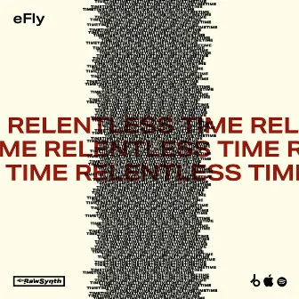 Relentless Time by eFly