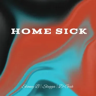 Home Sick by Stoney B