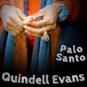 Palo Santo by Quindell Evans