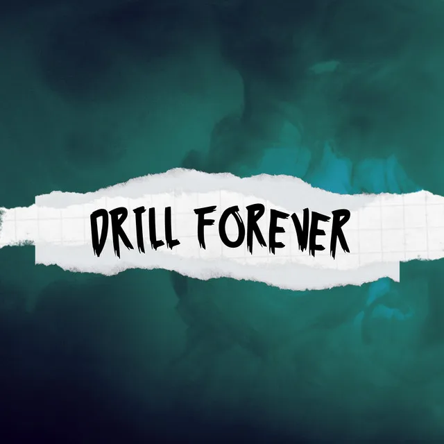 Drill Forever