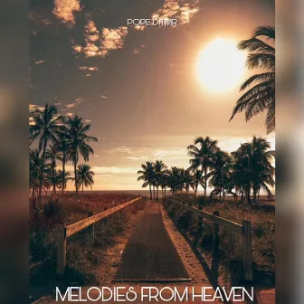 Melodies from Heaven by Pope DITMR