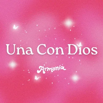 Una Con Dios by Armonía