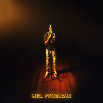 GIRL PROBLEMS by TMB The Driver