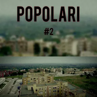 POPOLARI #2 by M.A.S.O