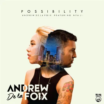 Possibility by Andrew De la Foix