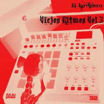 Viejos Ritmos, Vol. 3 by El Jardinero