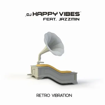 Retro Vibration by DJ Happy Vibes