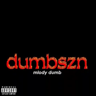 dumbszn by mlody dumb