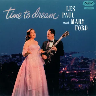 Time To Dream by Mary Ford