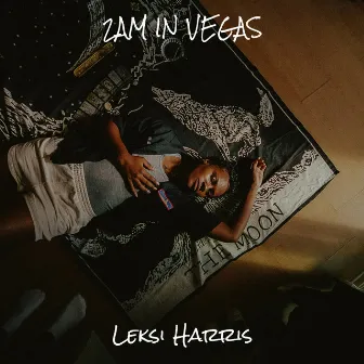 2am in Vegas by Leksi Harris