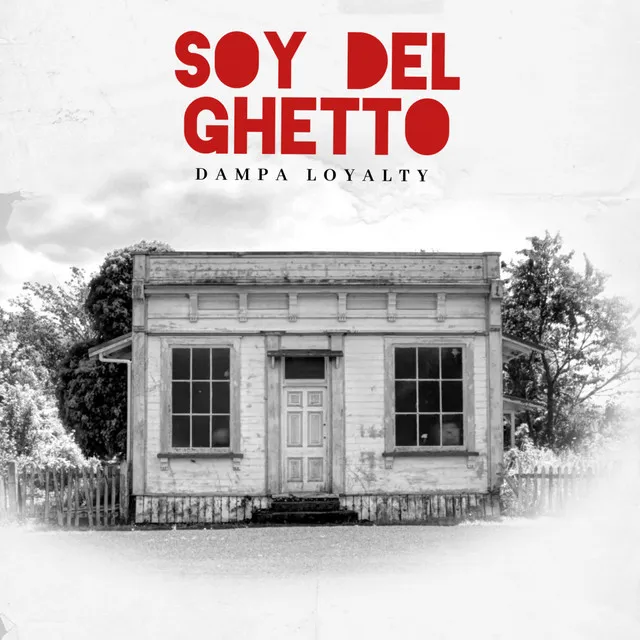 Soy Del Ghetto