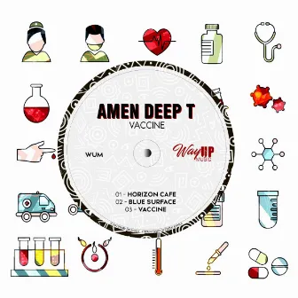 Vaccine by Amen Deep T