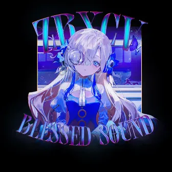 BLESSED SOUND by zrxcv