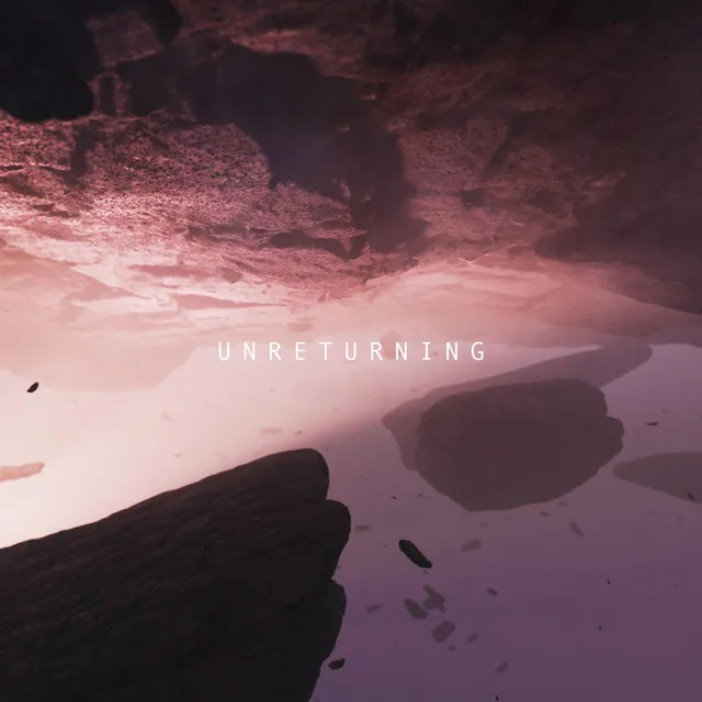 Unreturning