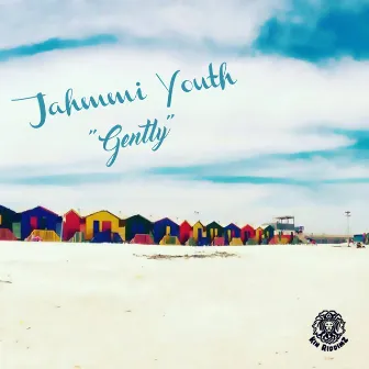 Gently by Jahmmi Youth