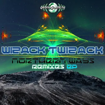 Northern Ways Remixes by Wizack Twizack