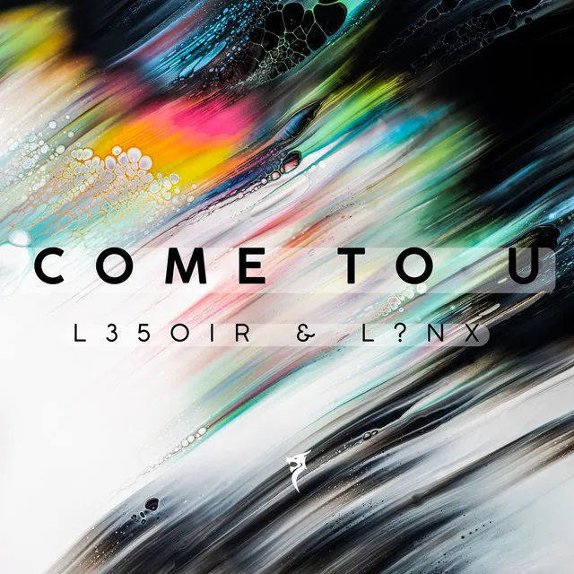 Come to U - Extended Mix