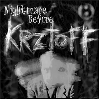 Nightmare Before Krztoff by Bile